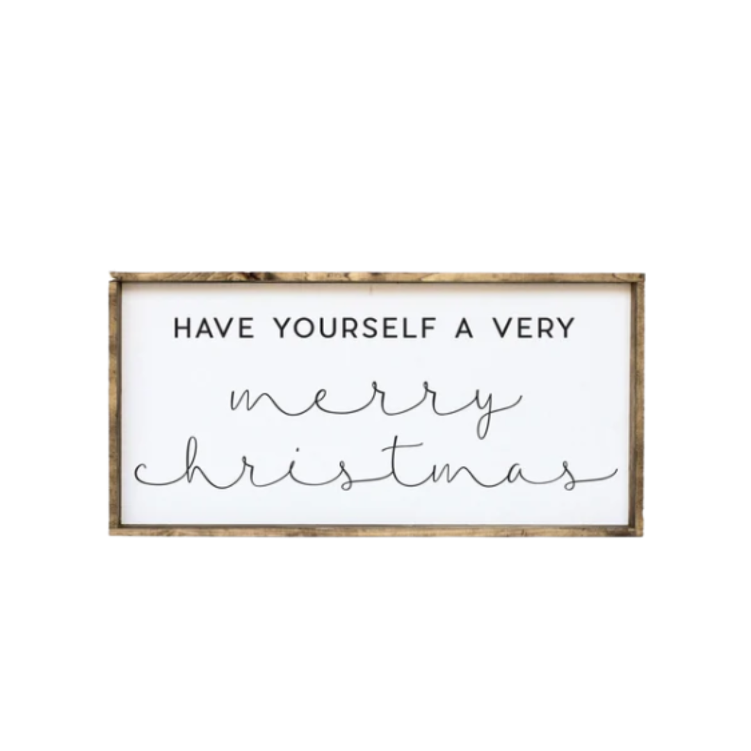 Have Yourself a Very Merry Christmas Wood Sign