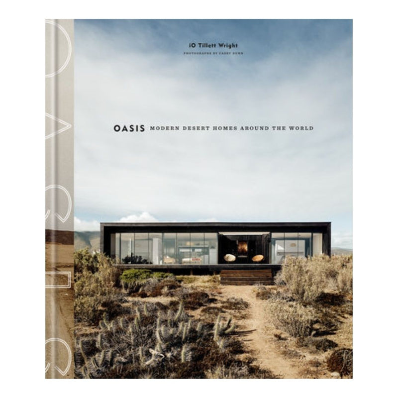 Oasis: Modern Desert Homes Around The World