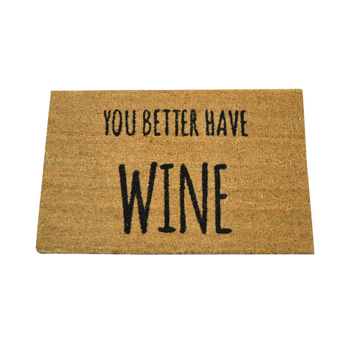 You Better Have Wine Doormat